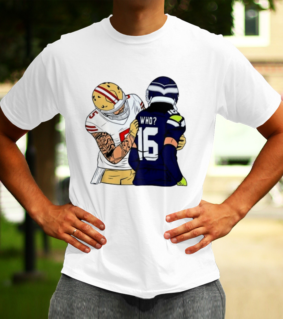 Mike Evans Trevon Diggs Who Are You Football NFC West Rivalry 49ers Seahawks T-Shirt