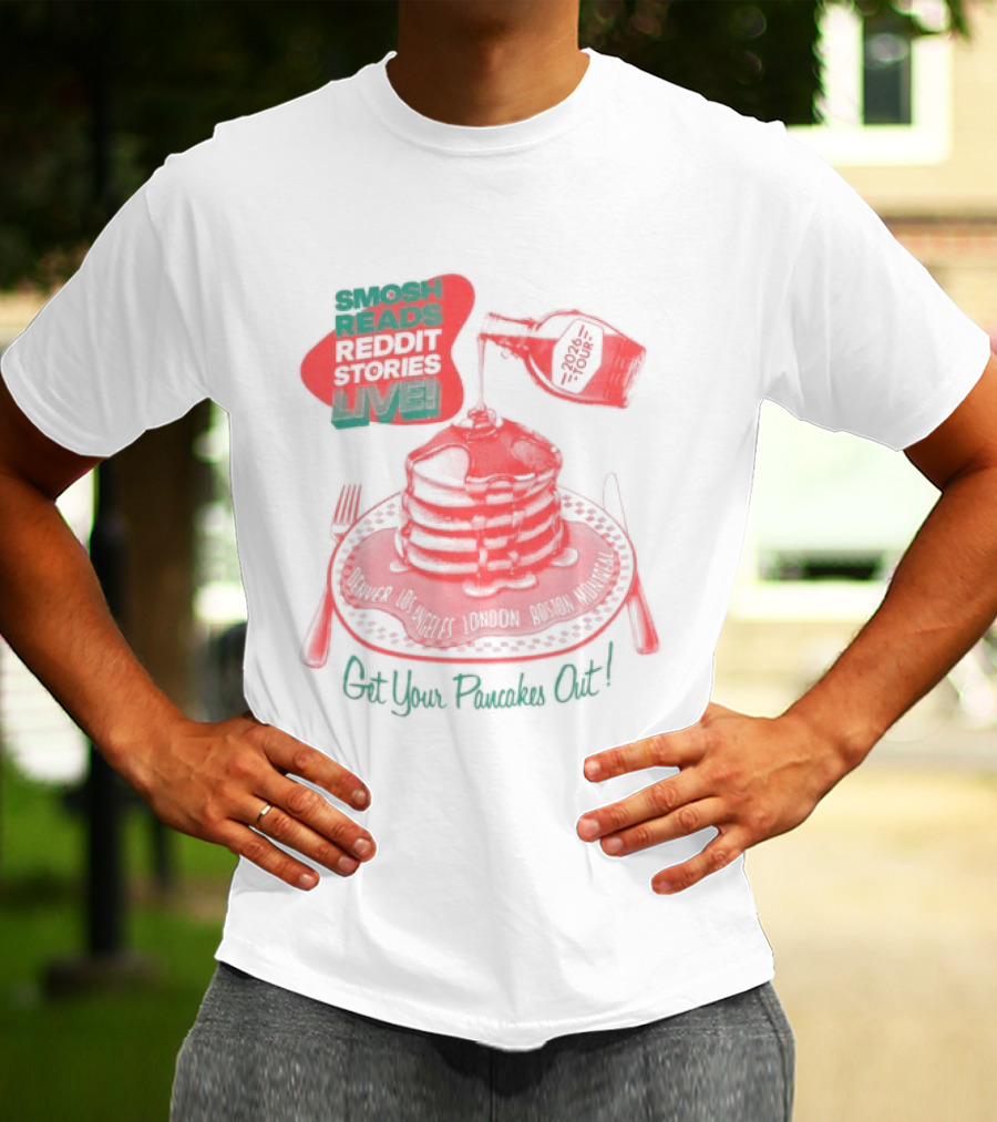 Smosh Reads Reddit Live Syrup And Pancakes T-Shirt