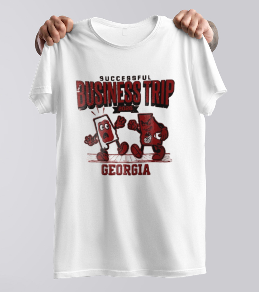 Georgia Bulldogs Successful Business Trip 2026 Football Vs Alabama Crimson Tide T-Shirt