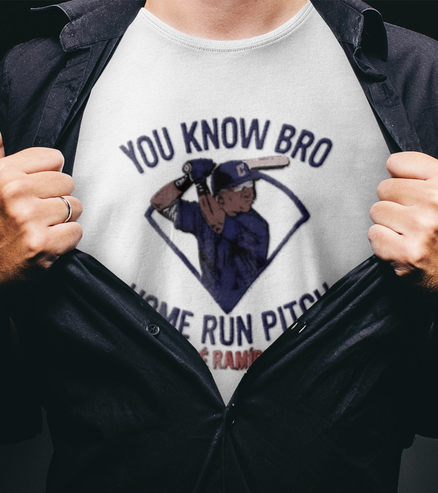 You Know Bro Home Run Pitch José Ramírez Baseball Batter In Diamond T-Shirt