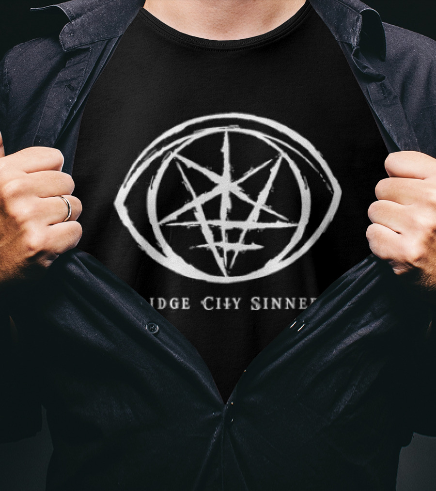 Bridge City Sinners Don't Pray For My Sins I'm Going Down Singing Unholy Hymns Eye Star T-Shirt