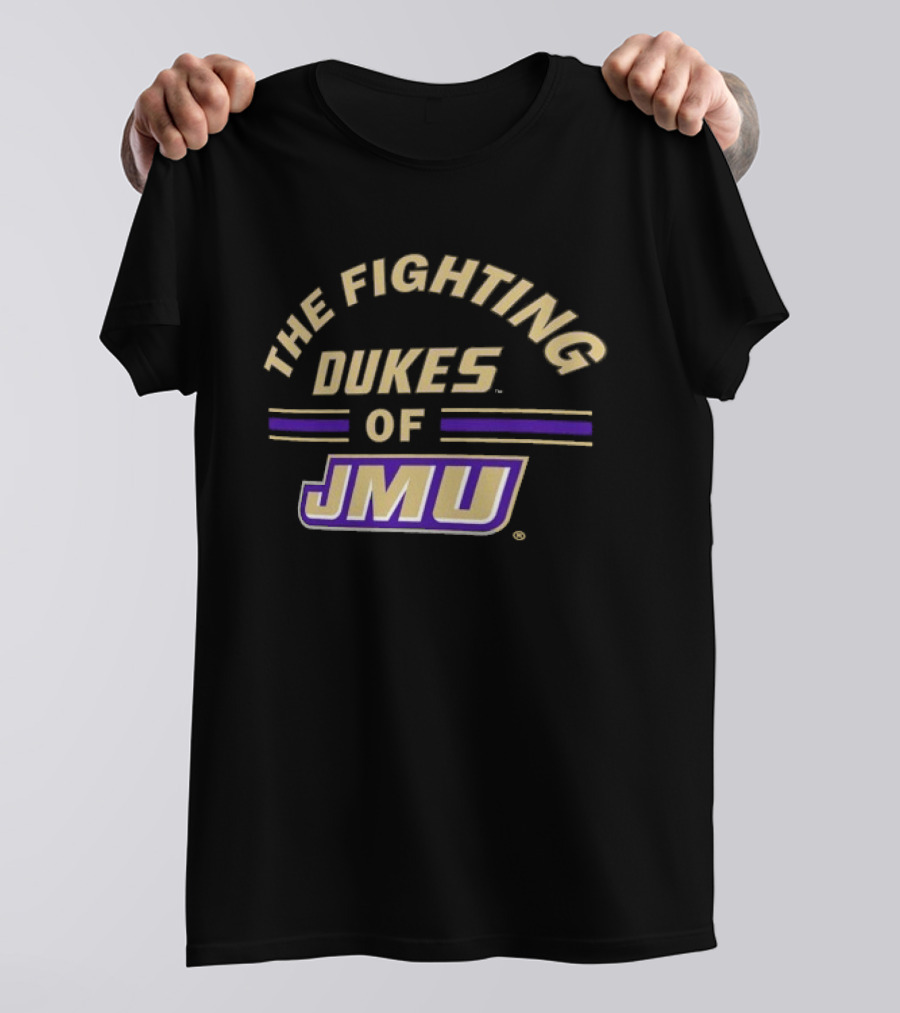 The Fighting Dukes Of JMU James Madison University Dukes T-Shirt