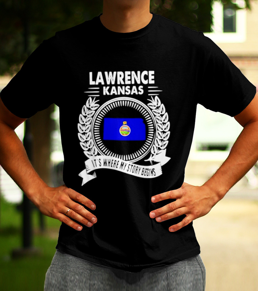 Lawrence Kansas City Flag Emblem Where My Story Begins T-Shirt