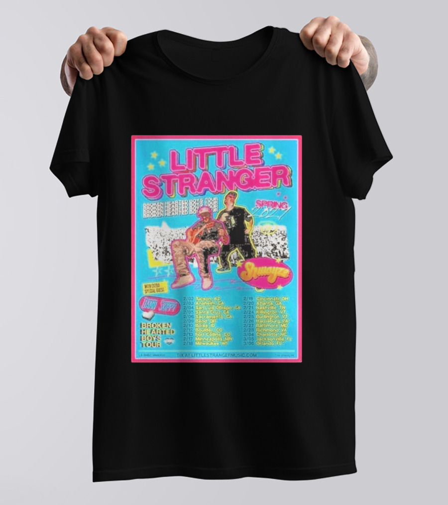 Little Stranger Broken Hearted Boys Spring 2027 Tour Cities List Tucson To Orlando T-Shirt