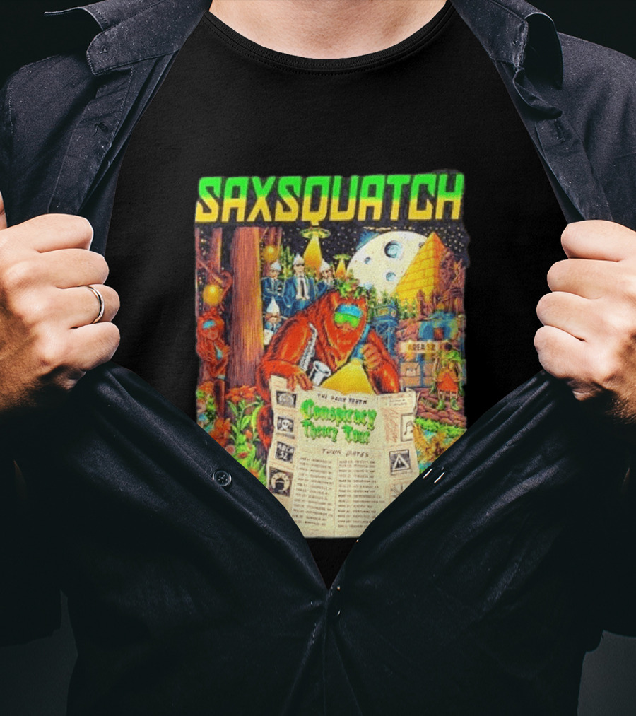 Saxsquatch The Past Truth Conspiracy Theory Tour 2026 Area 52 Moon Pyramid Tour Dates T-Shirt