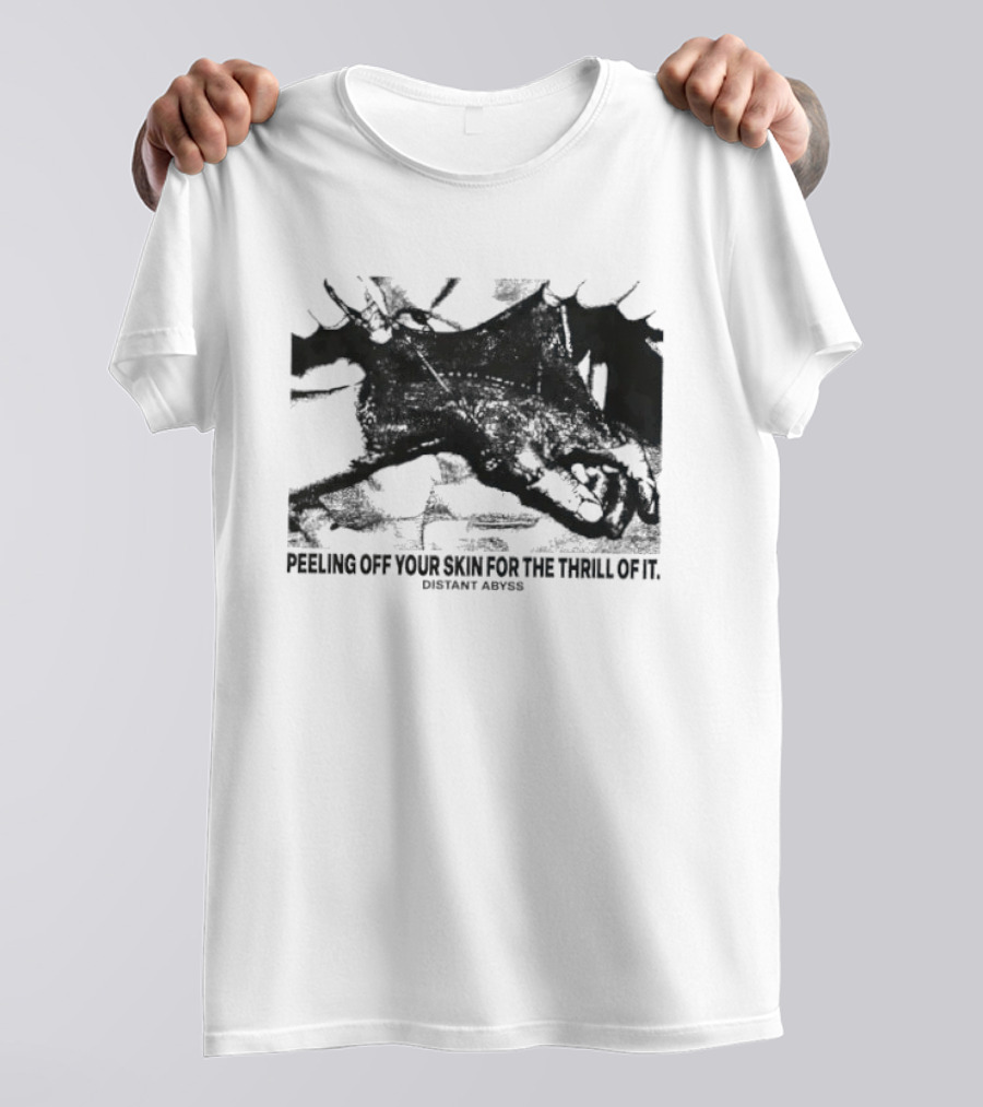 Peeling Off Your Skin For The Thrill Of It Distant Abyss Dragon Motif T-Shirt