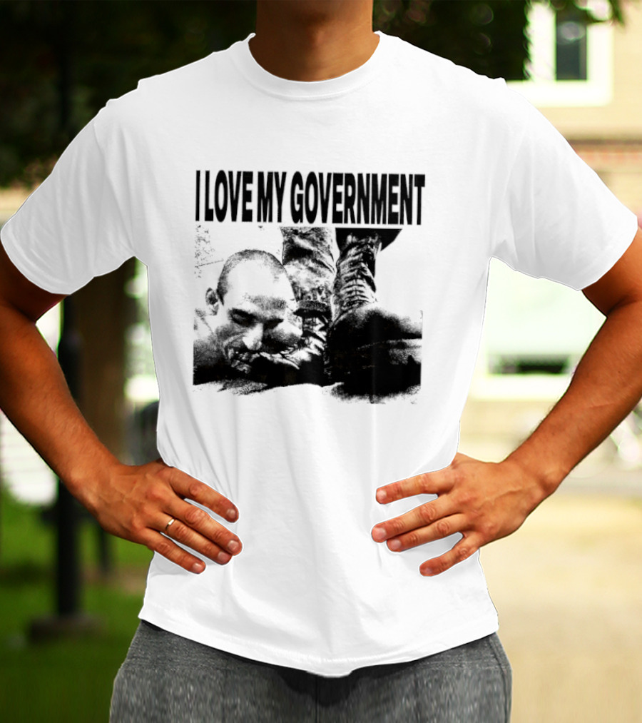 I Love My Government Bootleg Satire Grunge T-Shirt
