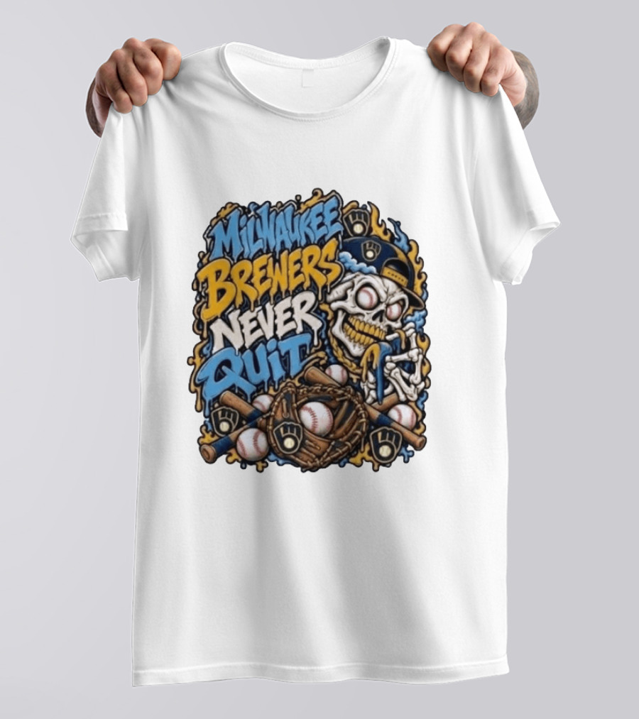 Milwaukee Brewers Never Quit Skull Baseball Gloves Balls T-Shirt