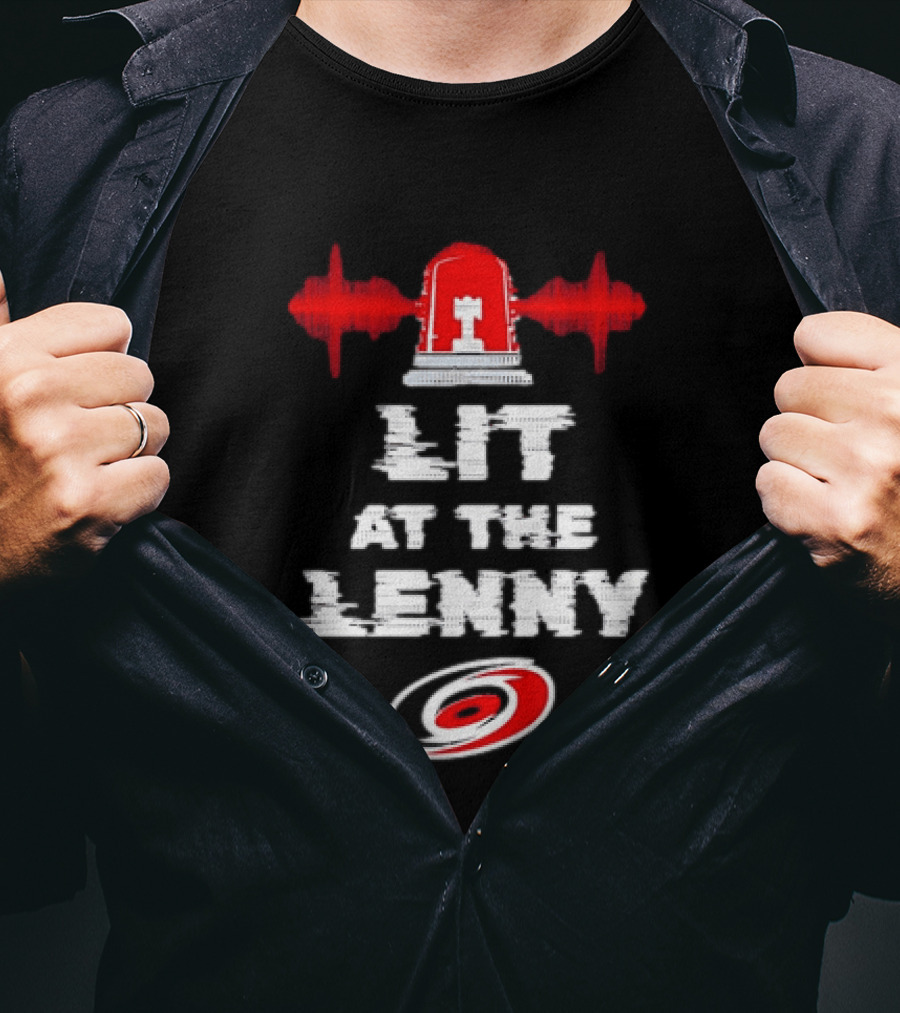 Lit At The Lenny Carolina Hurricanes Siren And Flames T-Shirt