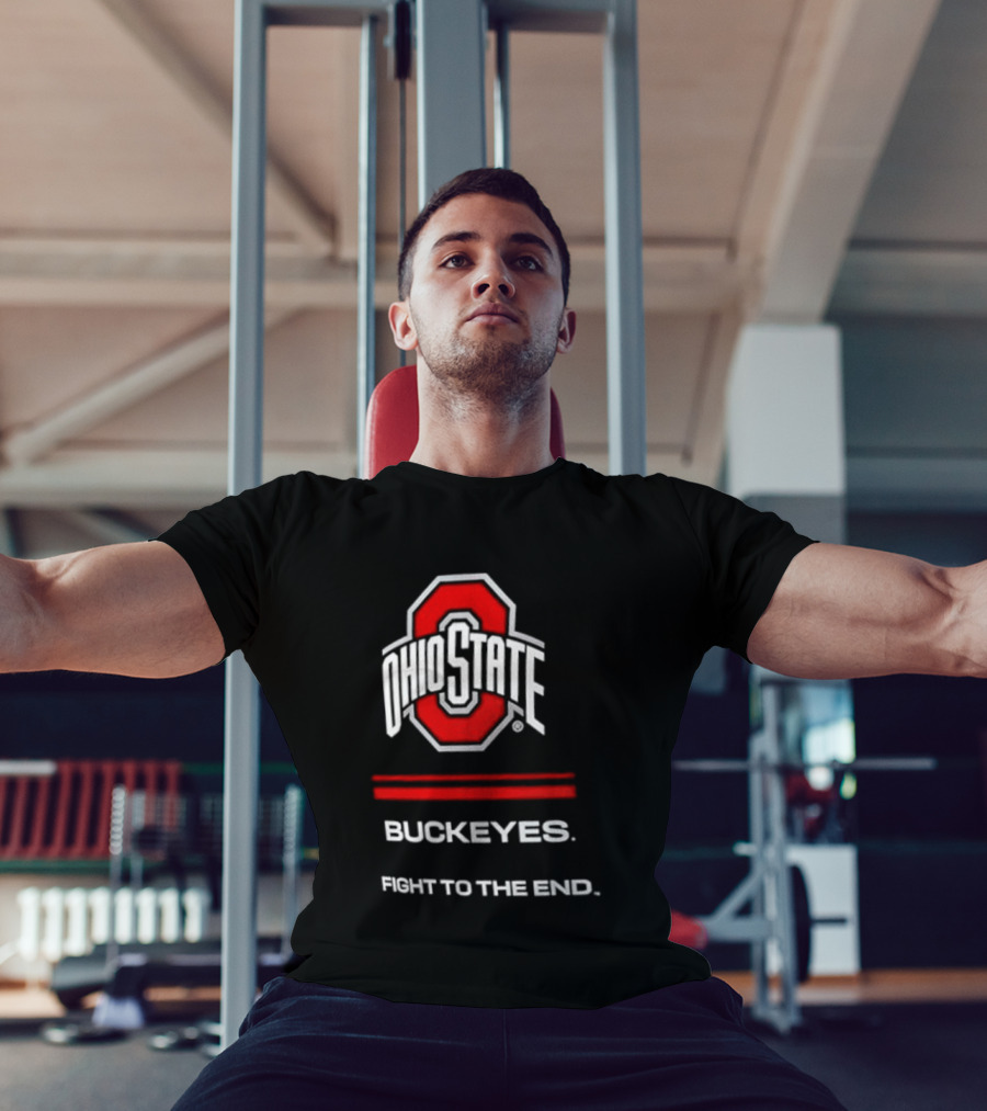 Ohio State Buckeyes Fight To The End NCAA Team Spirit T-Shirt