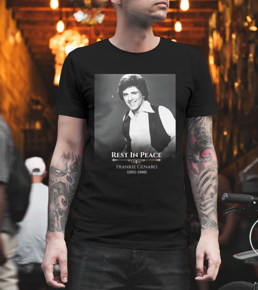 Rest In Peace Frankie Genaro 1901 1986 T-Shirt