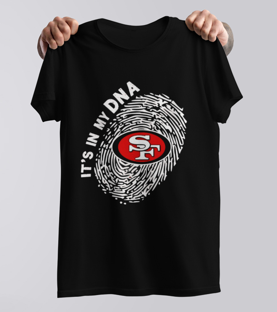San Francisco 49ers It's In My DNA Football SF Logo Fingerprint T-Shirt