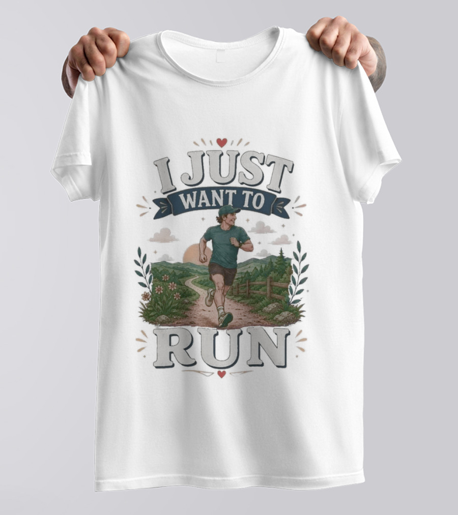 I Just Want To Run Scenic Jogging Landscape T-Shirt