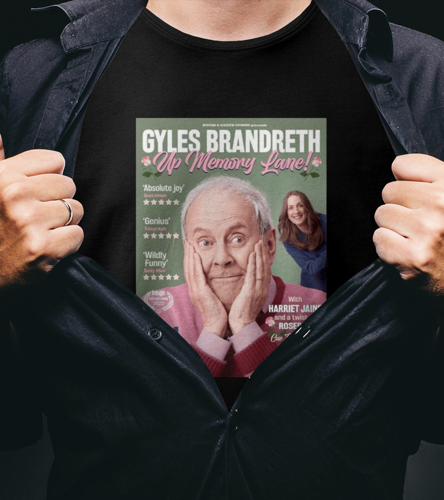 Bound & Gassed Comedy Gyles Brandreth Up Memory Lane Harriet Jaine Rosebud 4PM Cue The Music T-Shirt