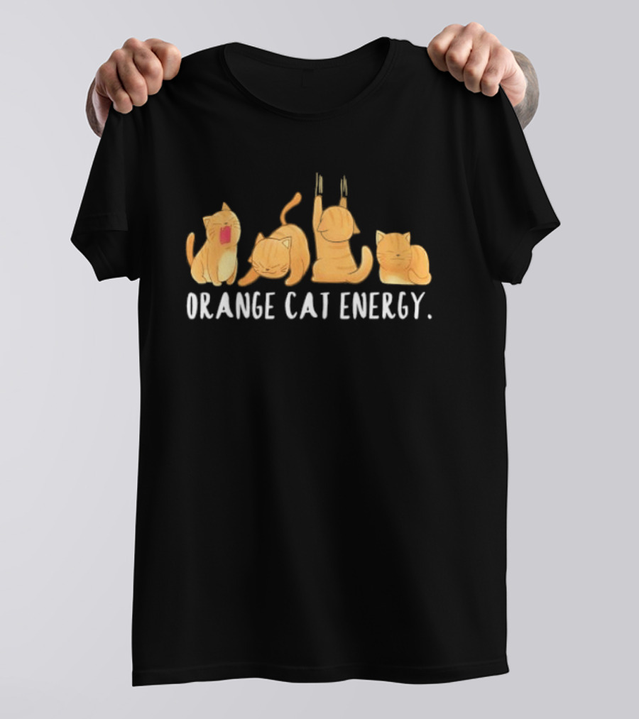 Orange Cat Energy Playful Whimsical Feline Vibes T-Shirt