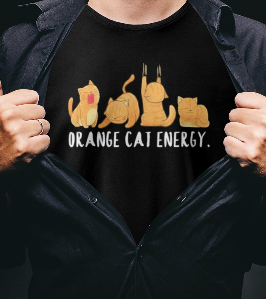 Orange Cat Energy Playful Whimsical Feline Vibes T-Shirt