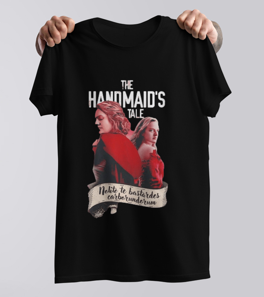 The Handmaid's Tale Nolite Te Bastardes Carborundorum T-Shirt