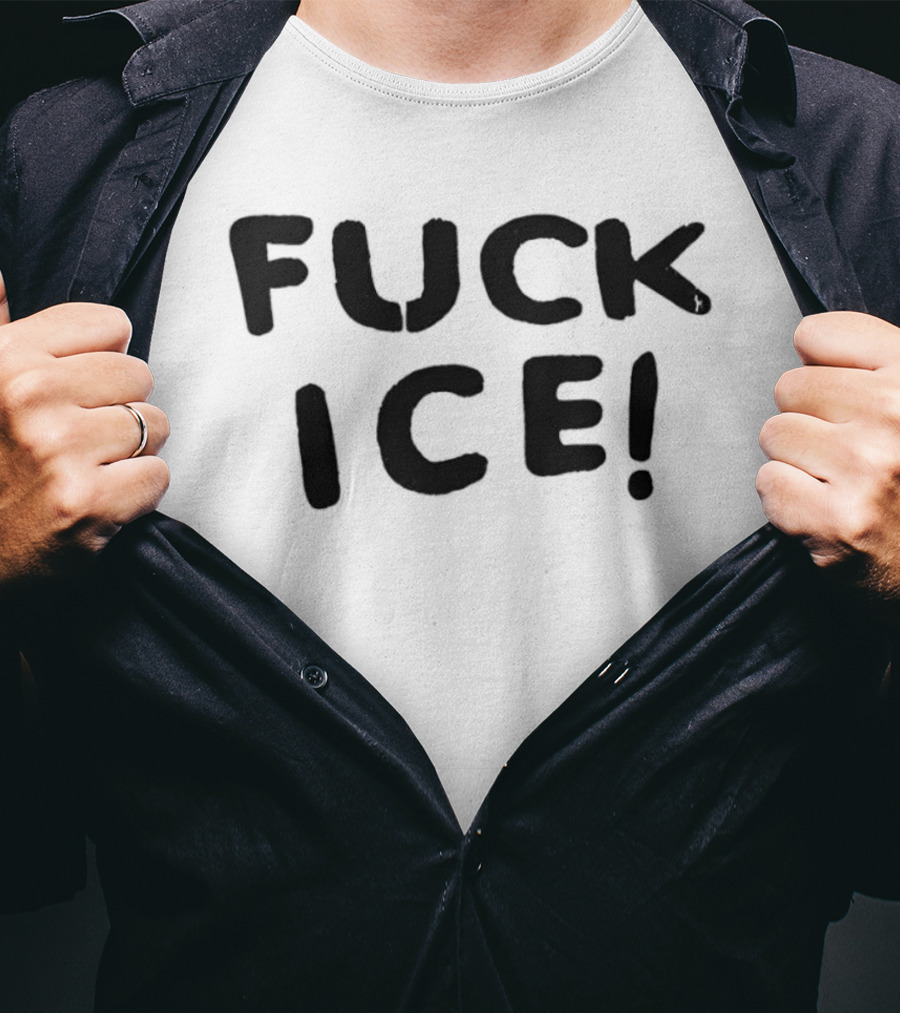 Protest Fuck Ice T-Shirt