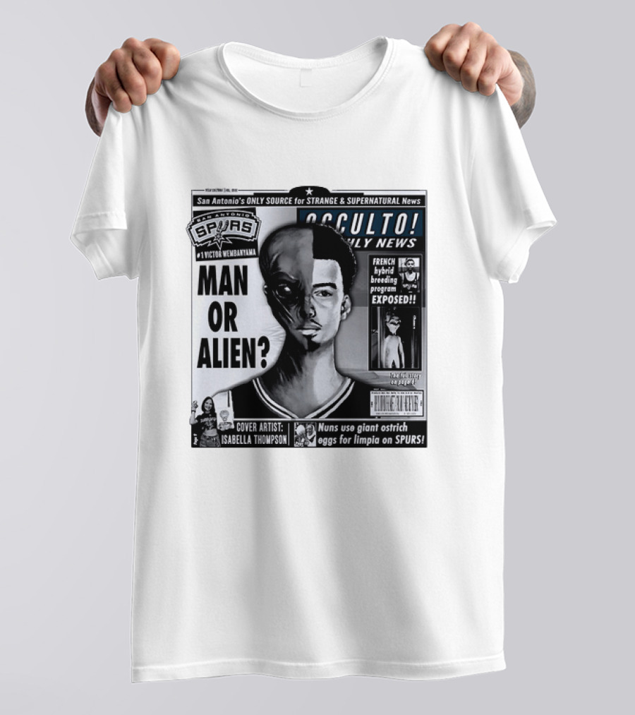 San Antonio Spurs Victor Wembanyama Occulto Weekly News Man Or Alien French Hybrid Exposed T-Shirt