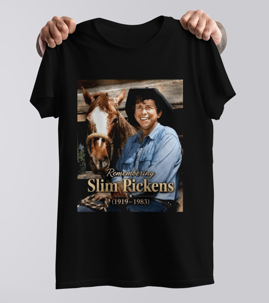 Remembering Slim Pickens 1919 1983 Cowboy T-Shirt