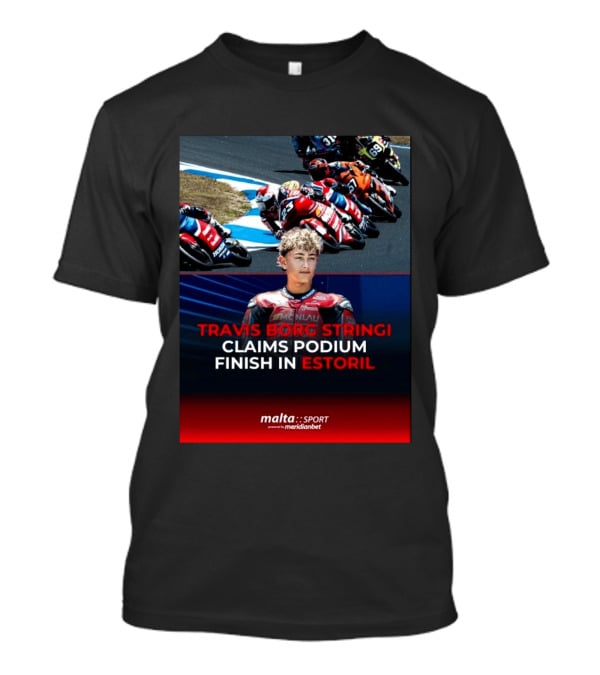 TRAVIS BORG STRINGI Podium Finish Estoril Malta Sport Powered By Meridianbet T-Shirt