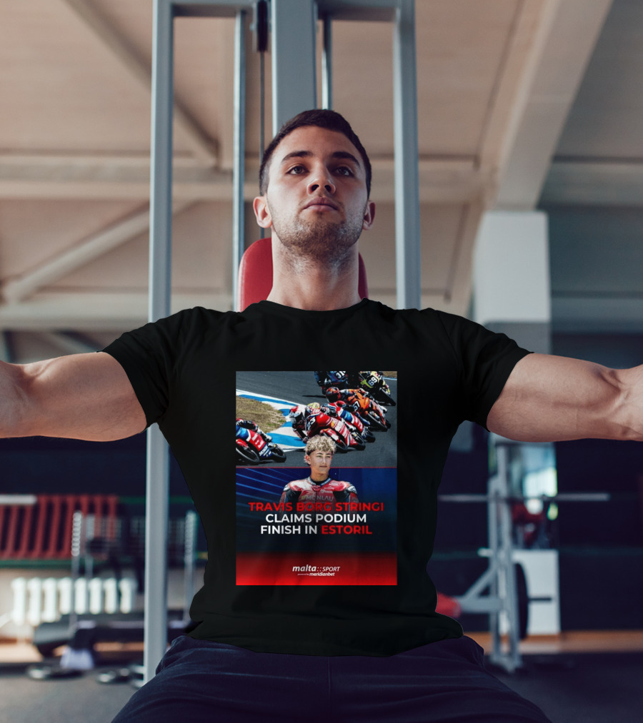 TRAVIS BORG STRINGI Podium Finish Estoril Malta Sport Powered By Meridianbet T-Shirt