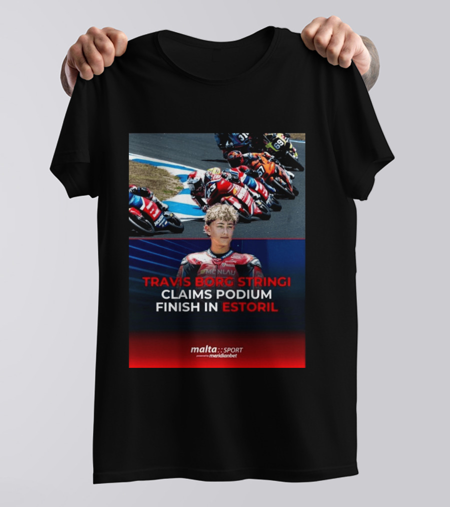 TRAVIS BORG STRINGI Podium Finish Estoril Malta Sport Powered By Meridianbet T-Shirt