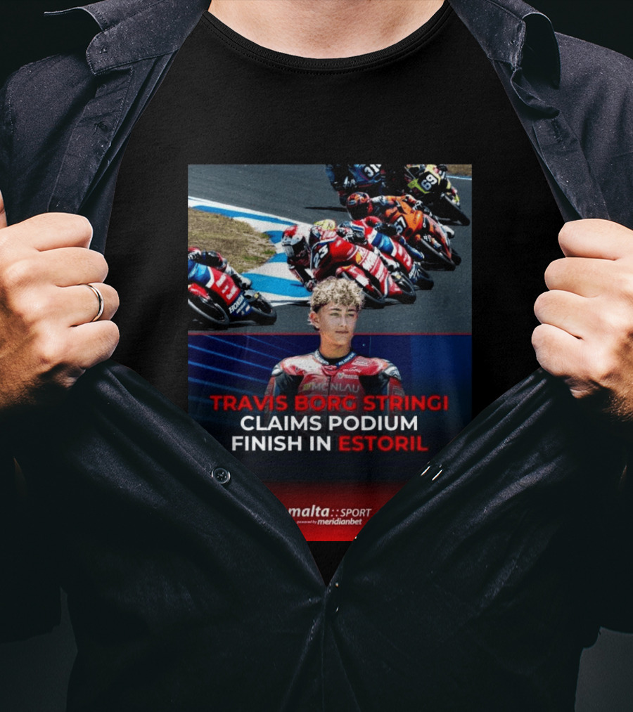 TRAVIS BORG STRINGI Podium Finish Estoril Malta Sport Powered By Meridianbet T-Shirt