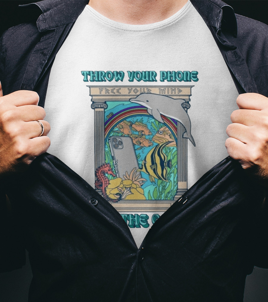 Throw Your Phone Free Your Mind Into The Ocean Dolphin Fish Rainbow Sea Life Scene T-Shirt