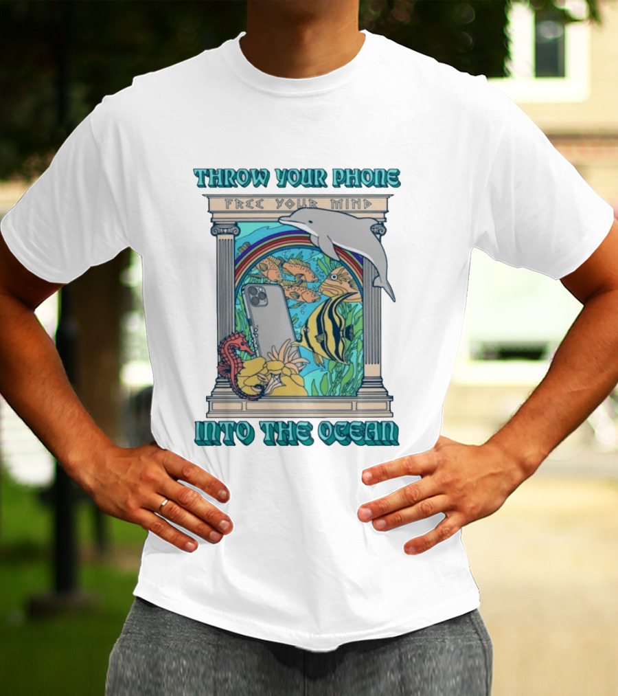 Throw Your Phone Free Your Mind Into The Ocean Dolphin Fish Rainbow Sea Life Scene T-Shirt