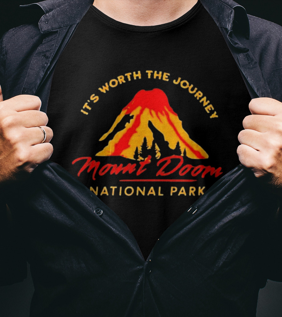 It's Worth The Journey Mount Doom National Park Adventure T-Shirt