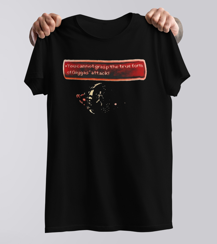 You Cannot Grasp The True Form Of Giygas Attack EarthBound T-Shirt