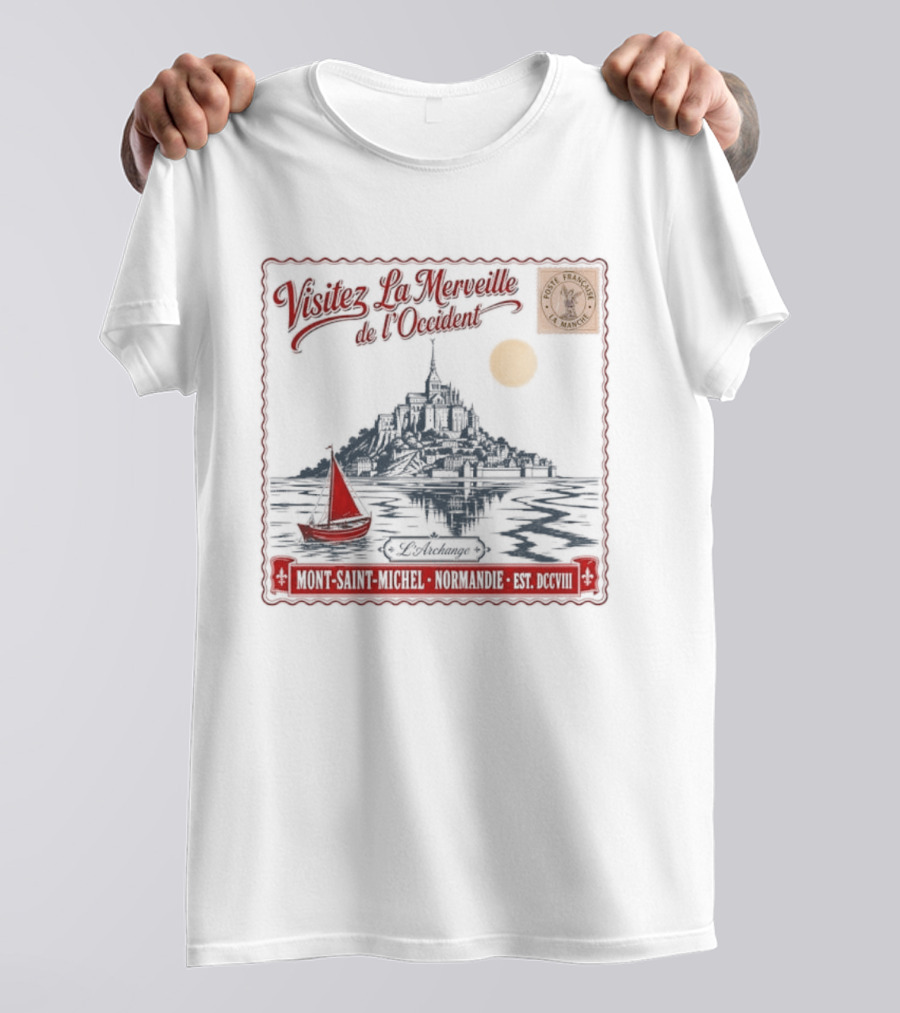 Visitez La Merveille De LOccident Mont Saint Michel Normandie Est Unique T-Shirt