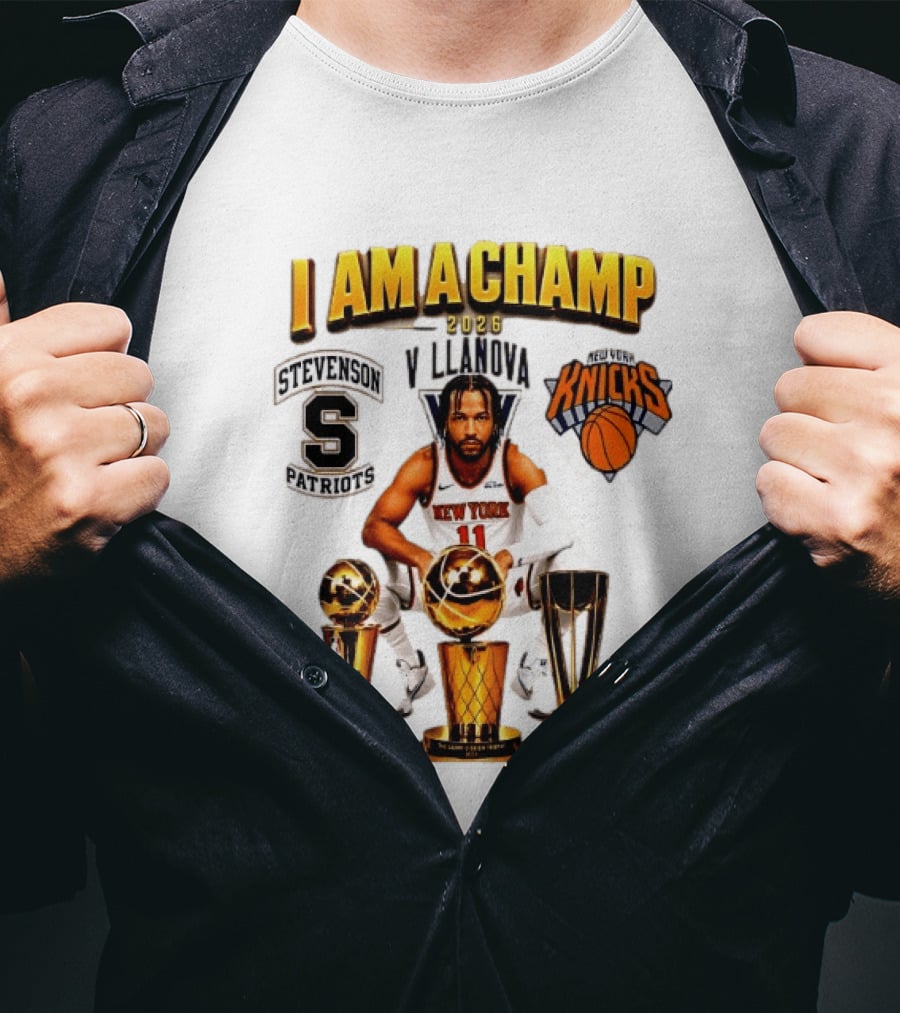 New York Knicks Jalen Brunson I Am A Champ Stevenson Villanova Patriots 2026 T-Shirt
