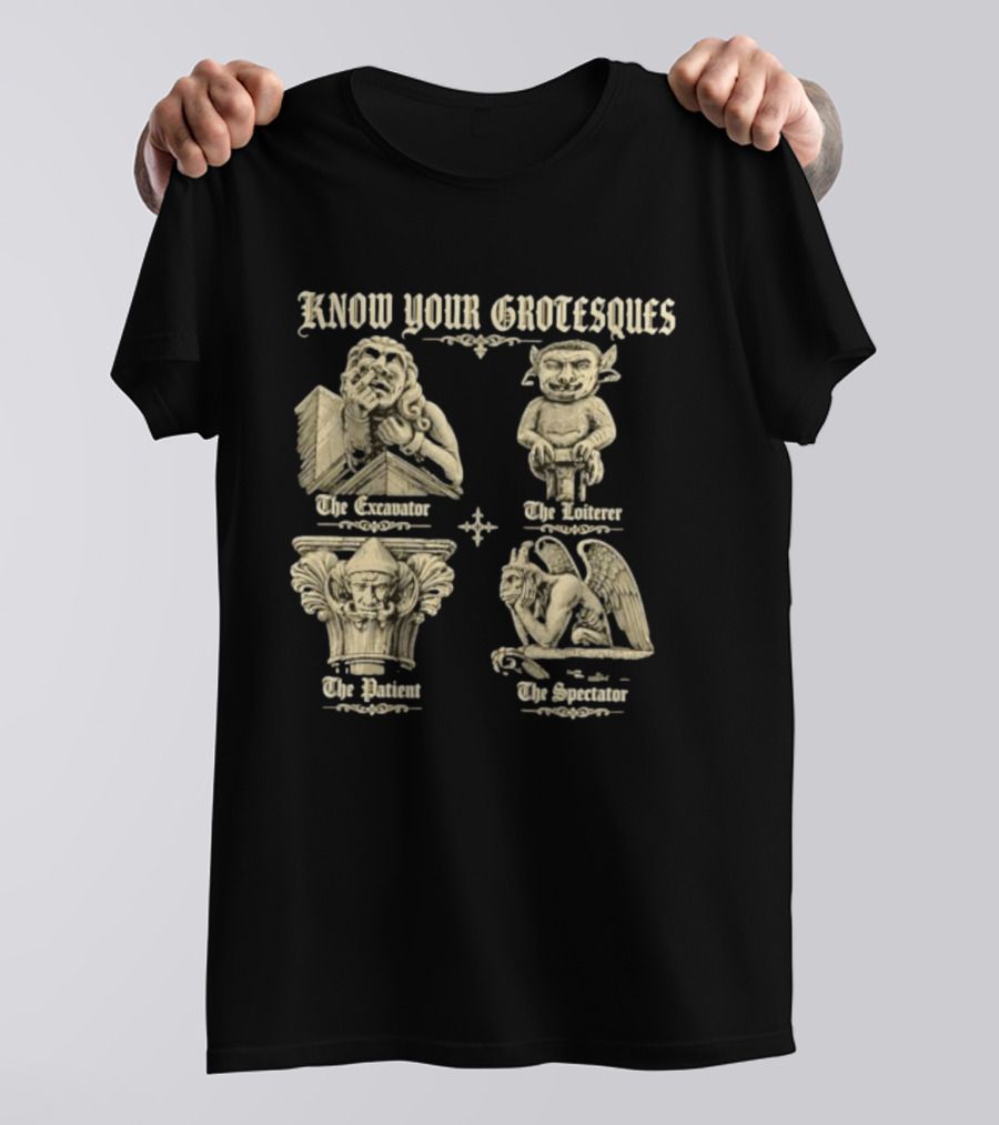 Know Your Grotesques The Excavator The Loiterer The Patient The Spectator Stone Statue T-Shirt