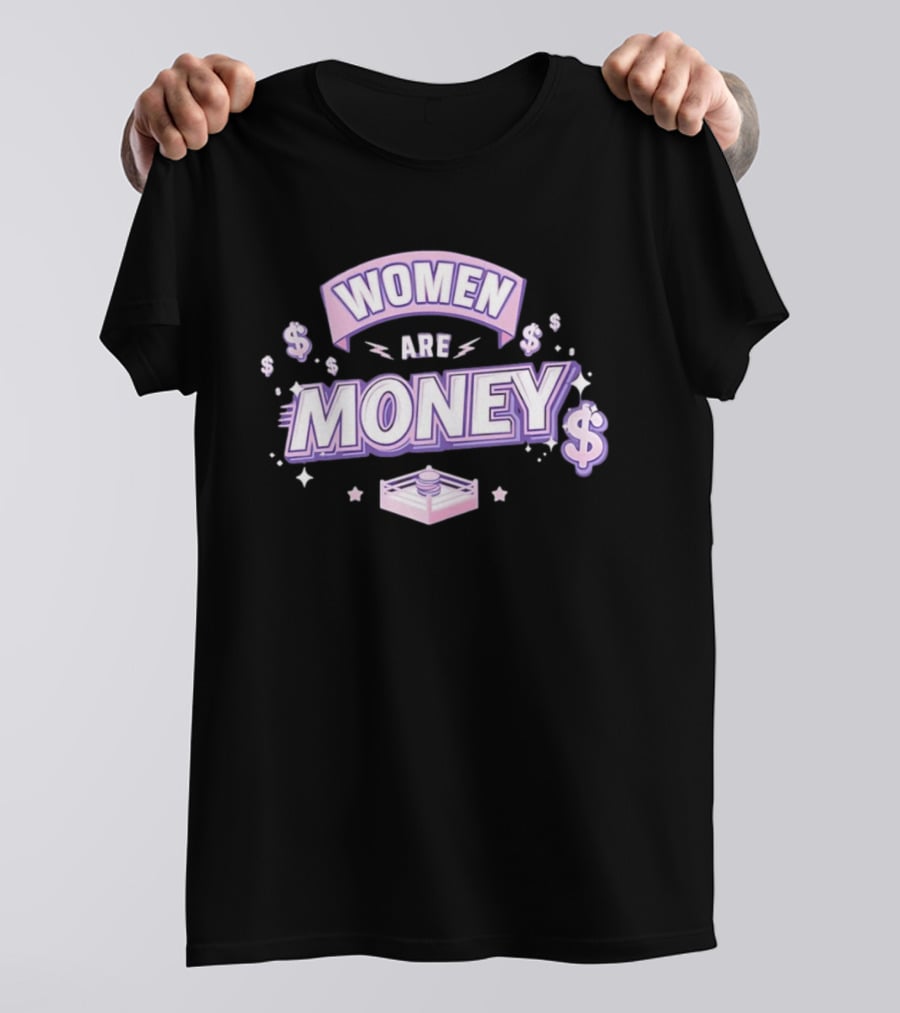 Women Are Money Boxing Ring Dollar Signs And Stars T-Shirt