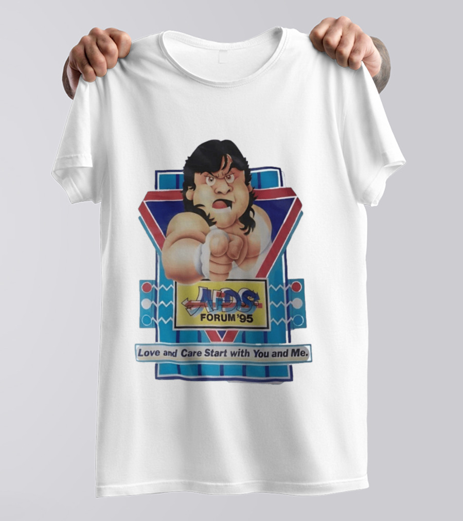 Atsushi Onita AIDS Forum '95 Love And Care Start With You And Me T-Shirt