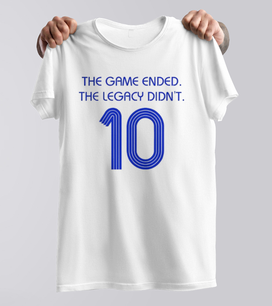 Zinedine Zidane France National Team 10 The Game Ended The Legacy Didn't T-Shirt