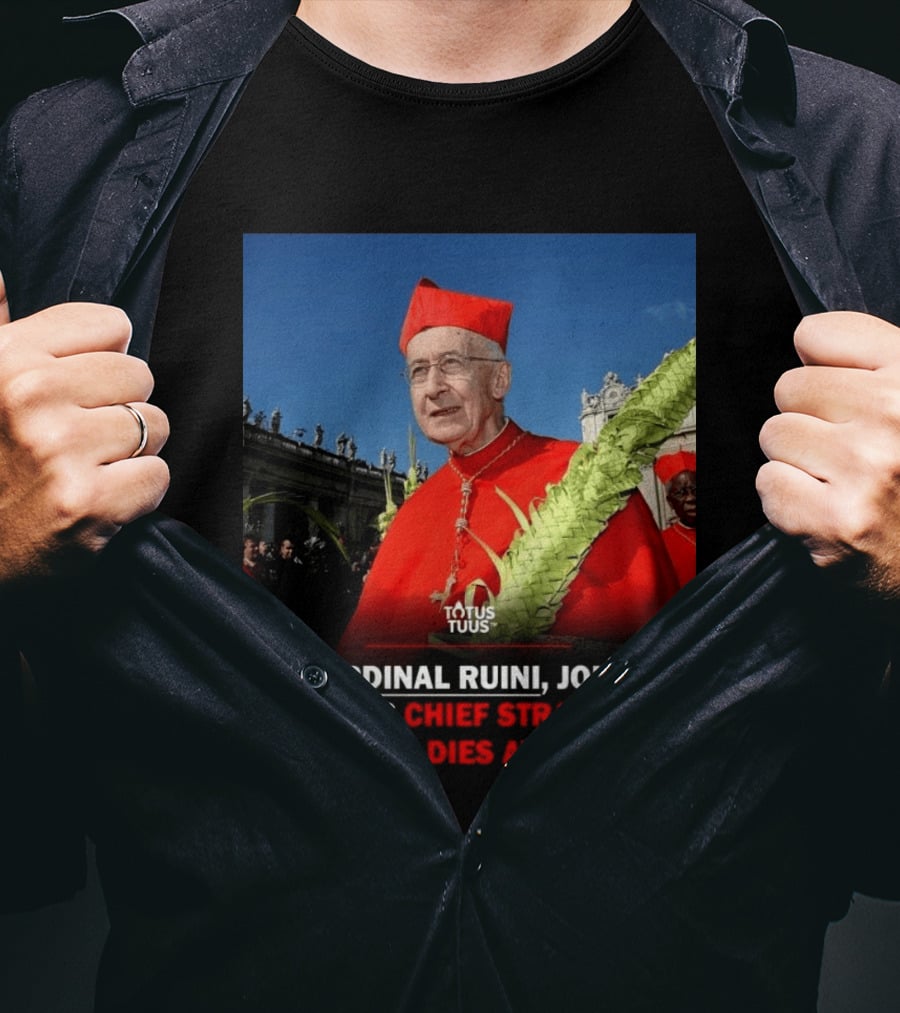 Cardinal Ruini John Paul II's Chief Strategist In Italy Dies At Age 95 T-Shirt