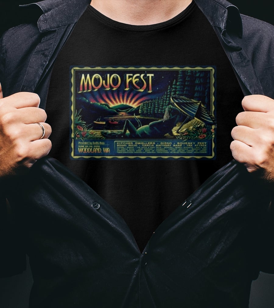 Mojo Fest Woodland WA June 26 28 2026 Featuring Kitchen Dwellers Dizgo Squeaky Feet Bodhi Mojo Garcia Birthday Band Yak Attack T-Shirt