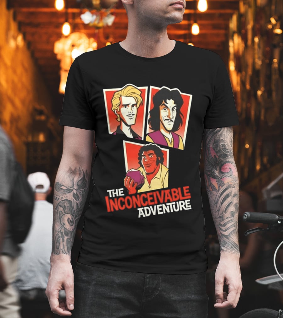 The Inconceivable Adventure Westley Inigo Fezzik The Princess Bride T-Shirt