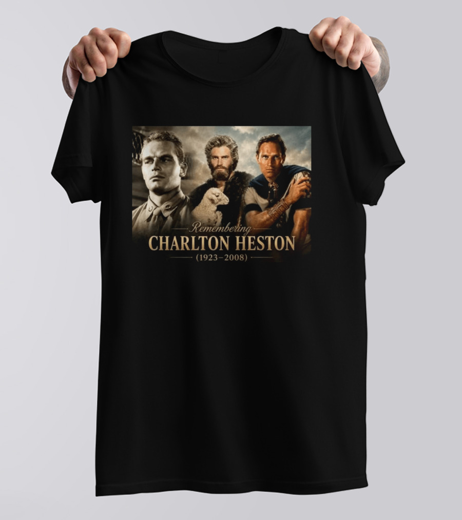 Remembering Charlton Heston 1923 2008 From B 25 Aerial Gunner To Moses And Iconic Roles T-Shirt