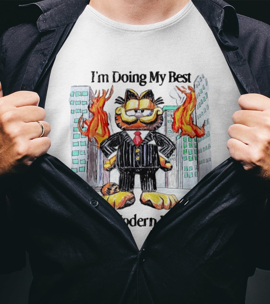 I'm Doing My Best Garfield In Suit Modern Hellscape Flames T-Shirt