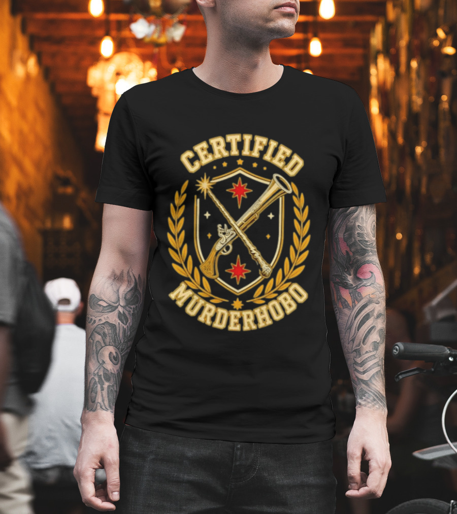 Certified Murderhobo Dungeons And Dragons Flintlock Pistol Magic Wand T-Shirt