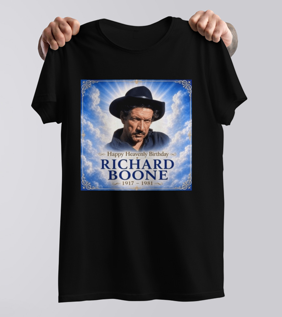 Happy Heavenly Birthday Richard Boone 1917 1981 Cloud T-Shirt