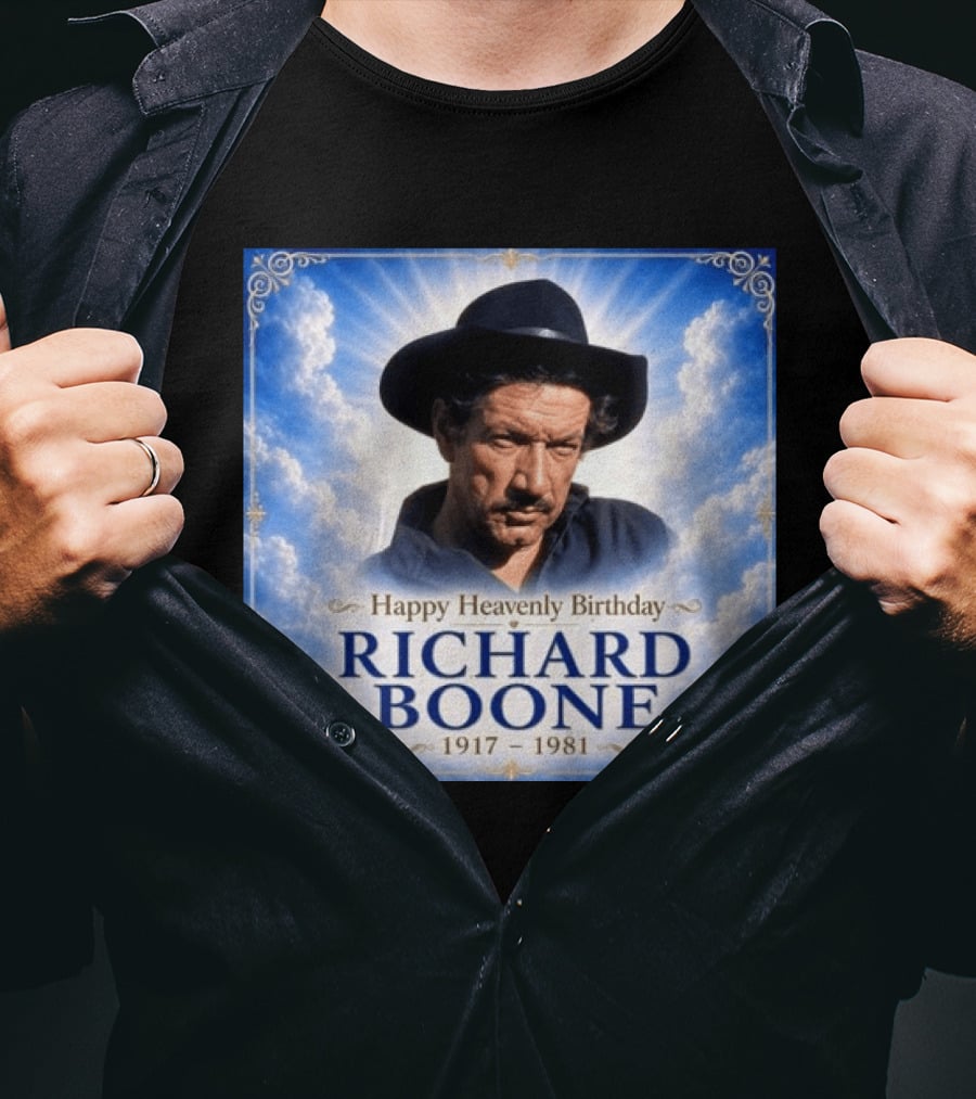 Happy Heavenly Birthday Richard Boone 1917 1981 Cloud T-Shirt