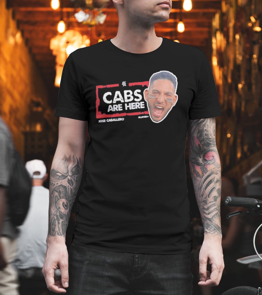 Cabs Are Here Jose Caballero Tampa Bay Rays T-Shirt