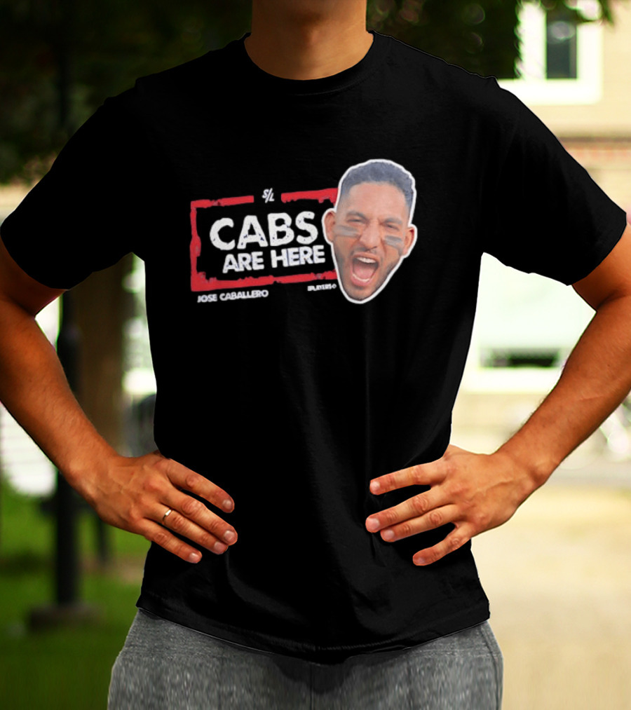 Cabs Are Here Jose Caballero Tampa Bay Rays T-Shirt