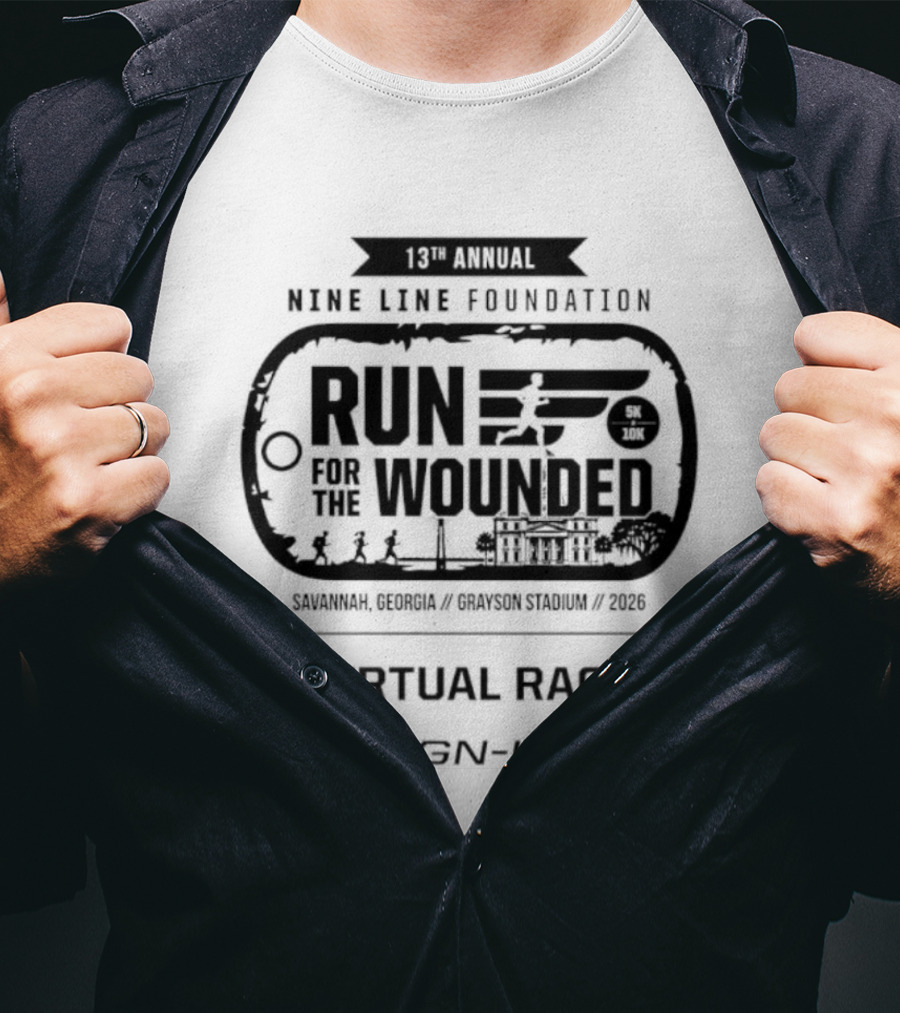 13th Annual Nine Line Foundation Run For The Wounded Savannah Georgia Virtual Race Sign Up T-Shirt