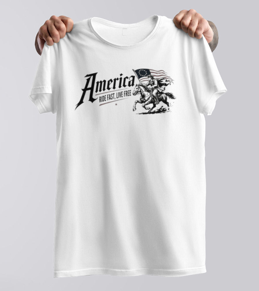 America Ride Fast Live Free Flag Revolutionary War Horseman T-Shirt
